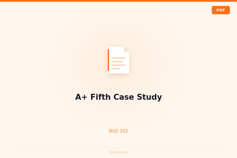 A+ Fifth Case Study