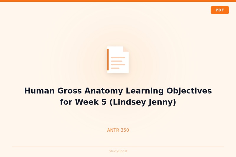 Human Gross Anatomy Learning Objectives for Week 5 (Lindsey Jenny)