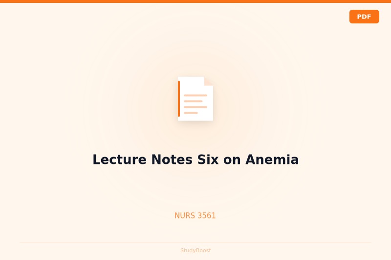 Lecture Notes Six on Anemia