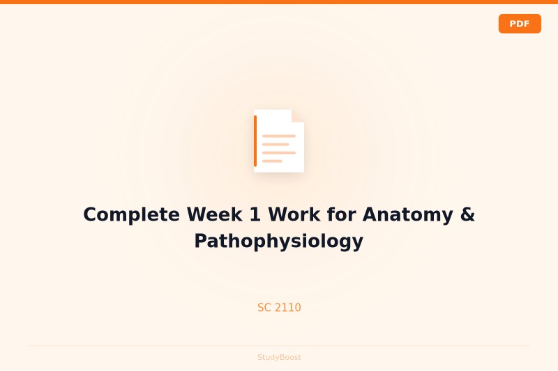Complete Week 1 Work for Anatomy & Pathophysiology