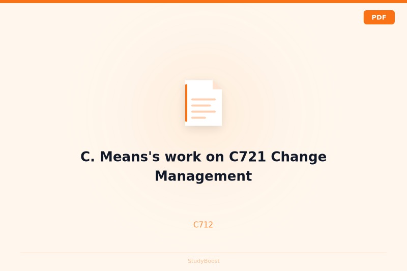 C. Means's work on C721 Change Management