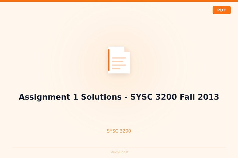 Assignment 1 Solutions - SYSC 3200 Fall 2013
