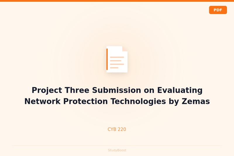 Project Three Submission on Evaluating Network Protection Technologies by Zemas Howard