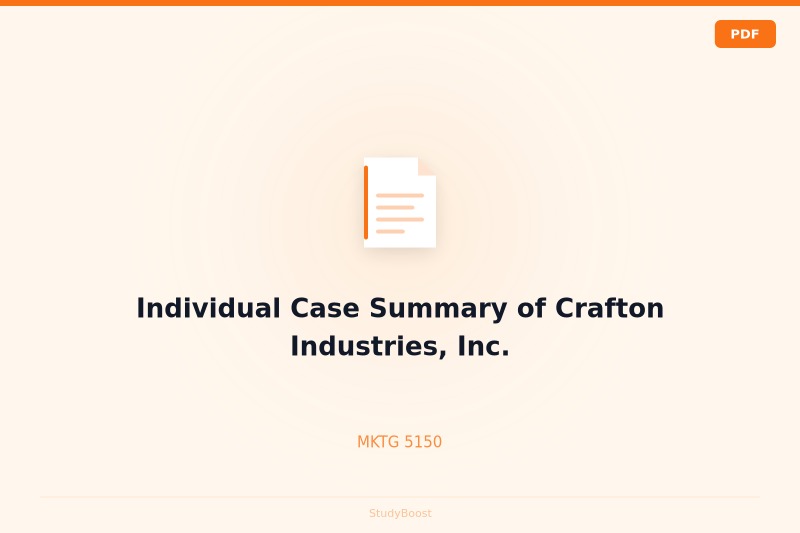Individual Case Summary of Crafton Industries, Inc.