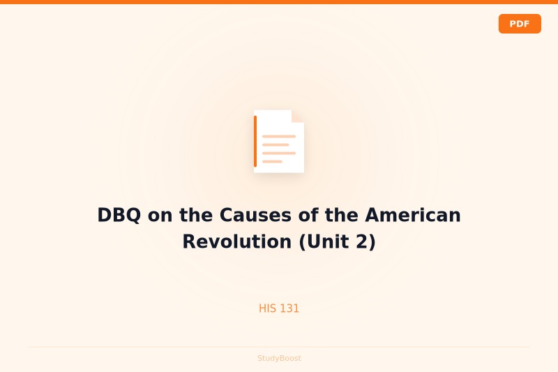 DBQ on the Causes of the American Revolution (Unit 2)
