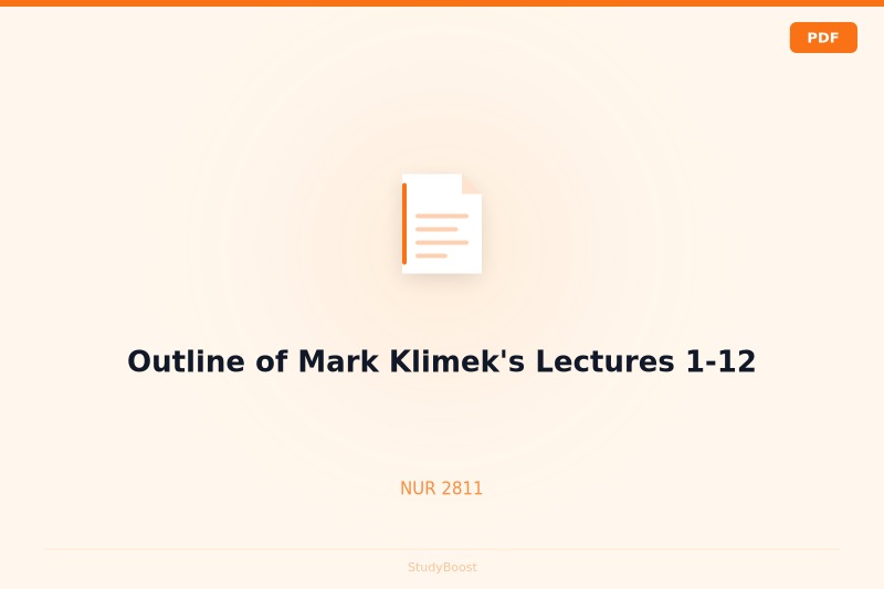 Outline of Mark Klimek's Lectures 1-12