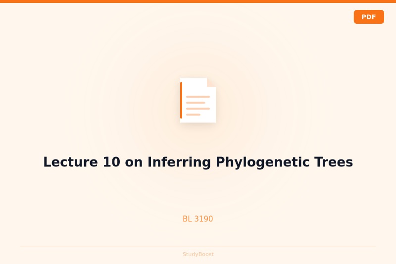 Lecture 10 on Inferring Phylogenetic Trees