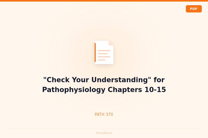"Check Your Understanding" for Pathophysiology Chapters 10-15