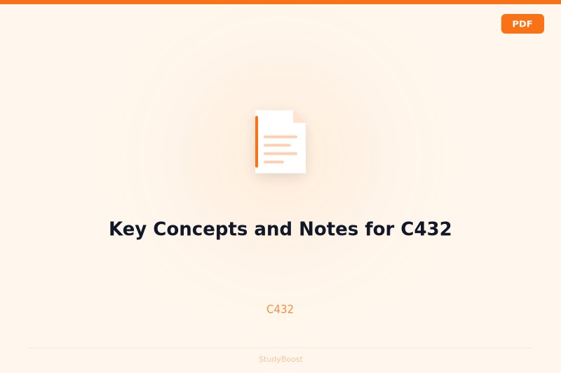 Key Concepts and Notes for C432