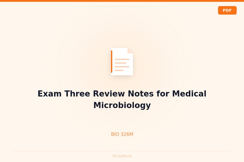 Exam Three Review Notes for Medical Microbiology