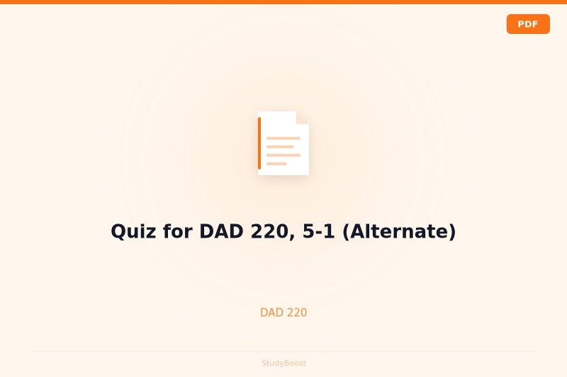 Quiz for DAD 220, 5-1 (Alternate)