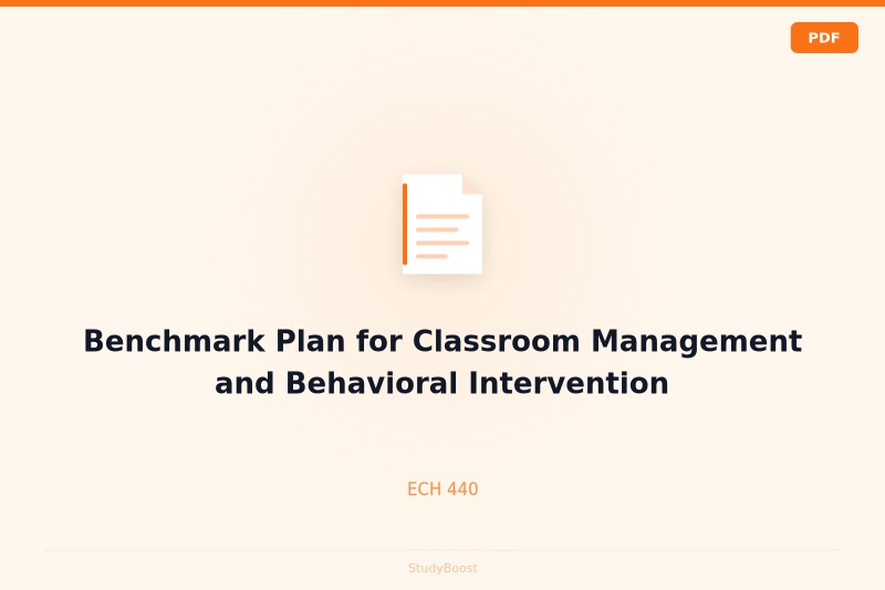 Benchmark Plan for Classroom Management and Behavioral Intervention
