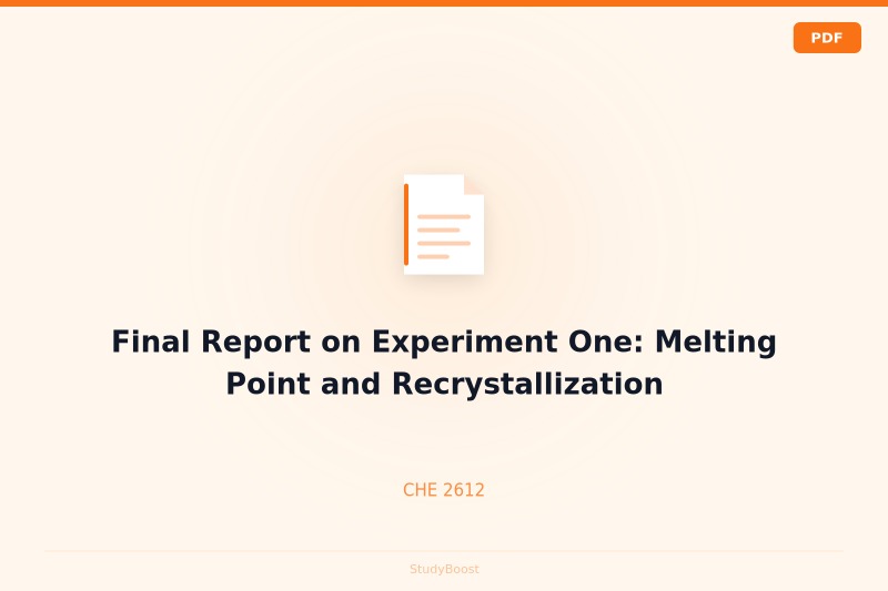 Final Report on Experiment One: Melting Point and Recrystallization