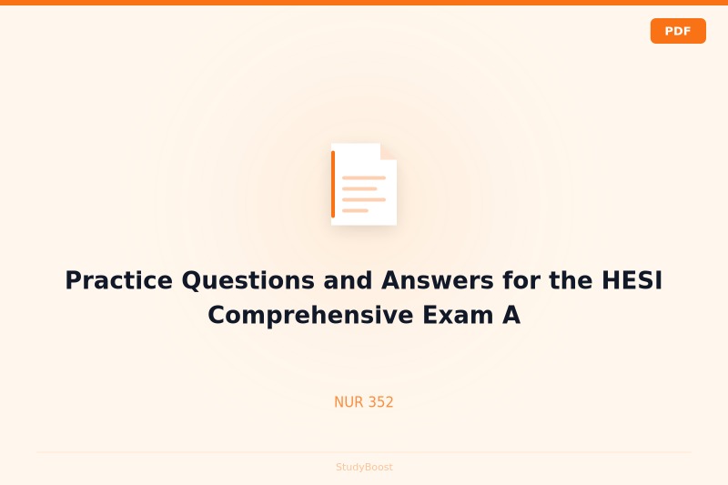 Practice Questions and Answers for the HESI Comprehensive Exam A