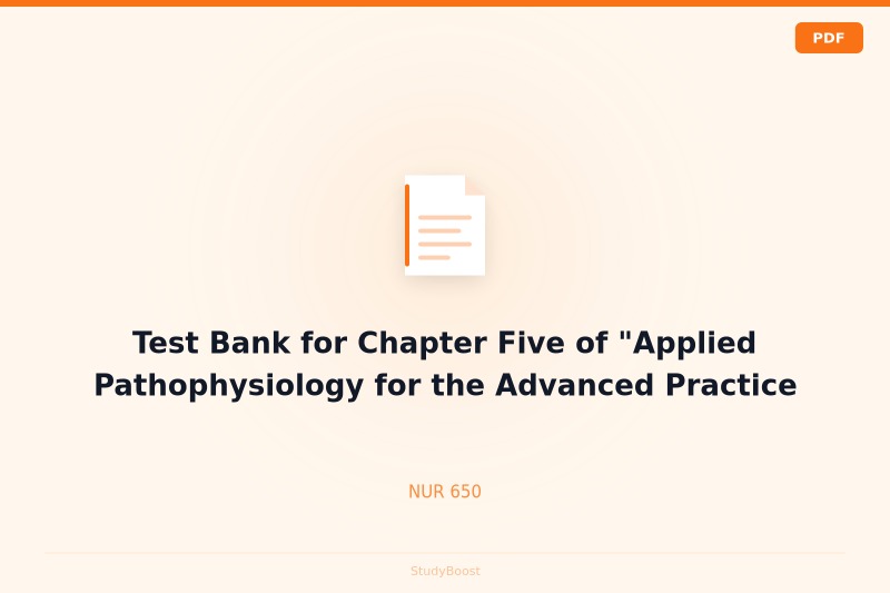 Test Bank for Chapter Five of "Applied Pathophysiology for the Advanced Practice Nurse"