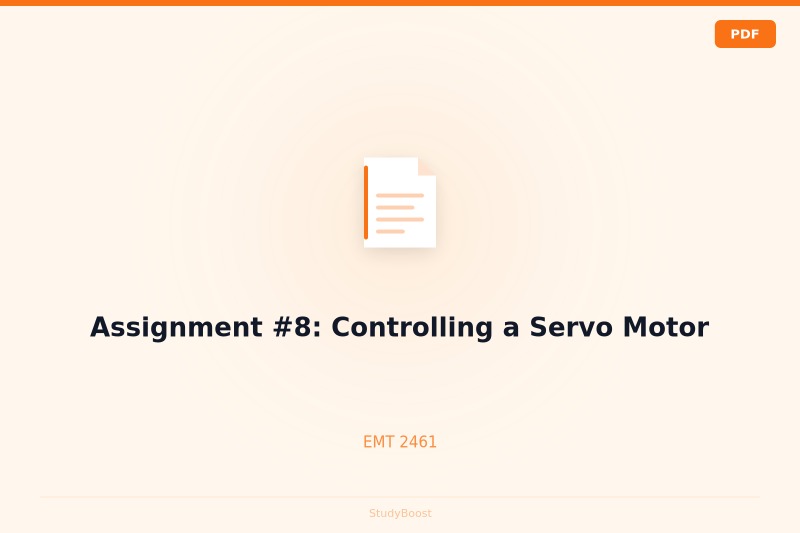 Assignment #8: Controlling a Servo Motor