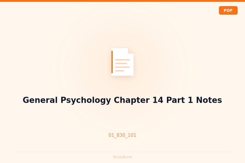 General Psychology Chapter 14 Part 1 Notes