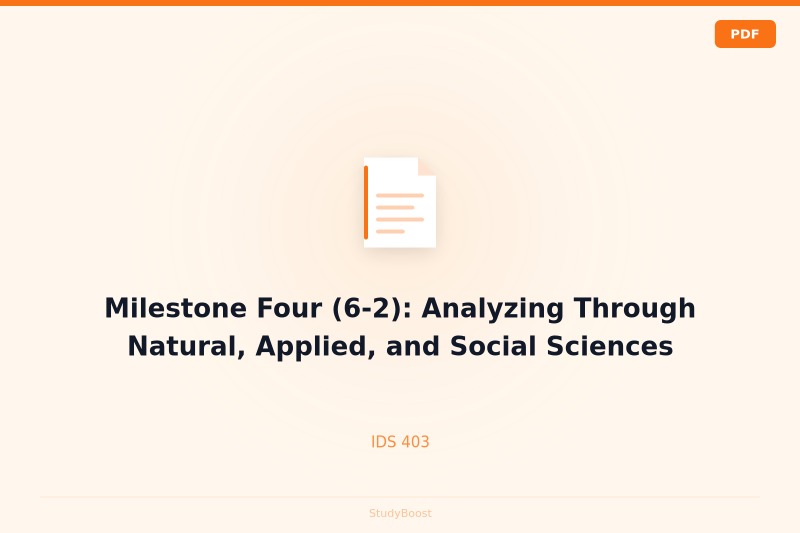 Milestone Four (6-2): Analyzing Through Natural, Applied, and Social Sciences