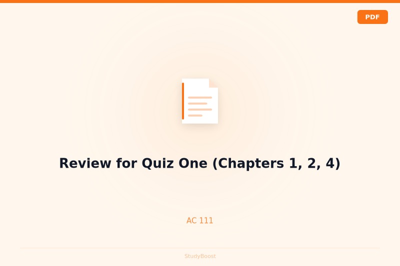 Review for Quiz One (Chapters 1, 2, 4)
