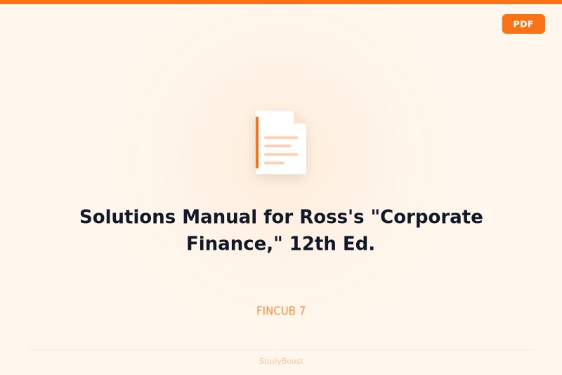 Solutions Manual for Ross's "Corporate Finance," 12th Ed.
