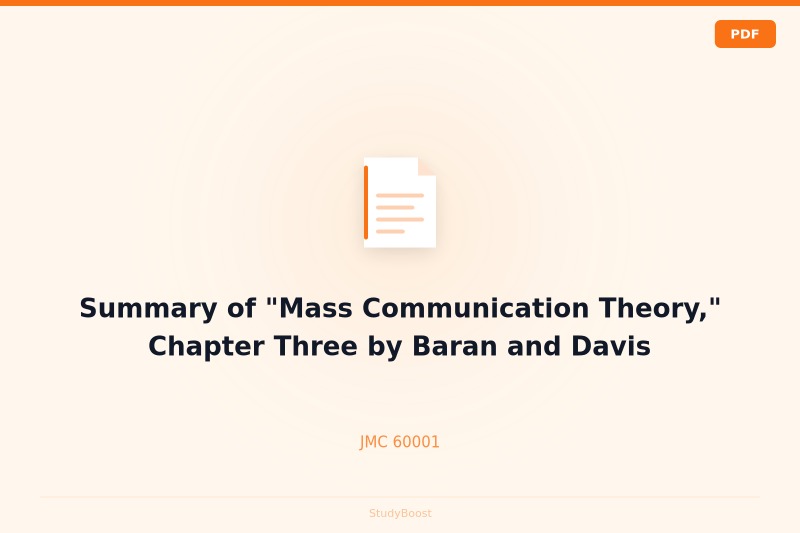 Summary of "Mass Communication Theory," Chapter Three by Baran and Davis
