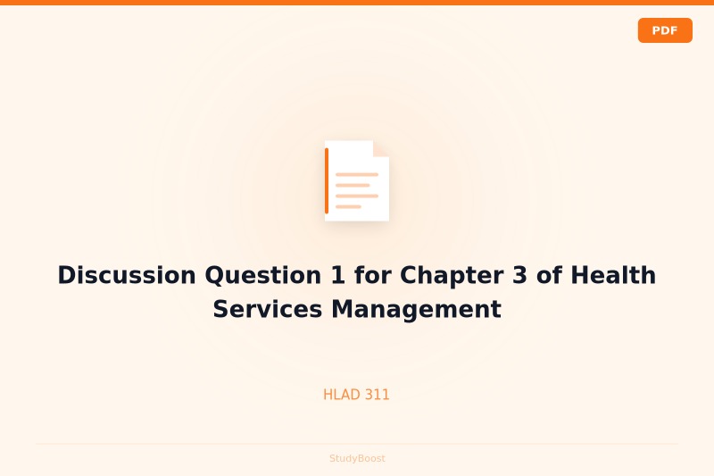 Discussion Question 1 for Chapter 3 of Health Services Management