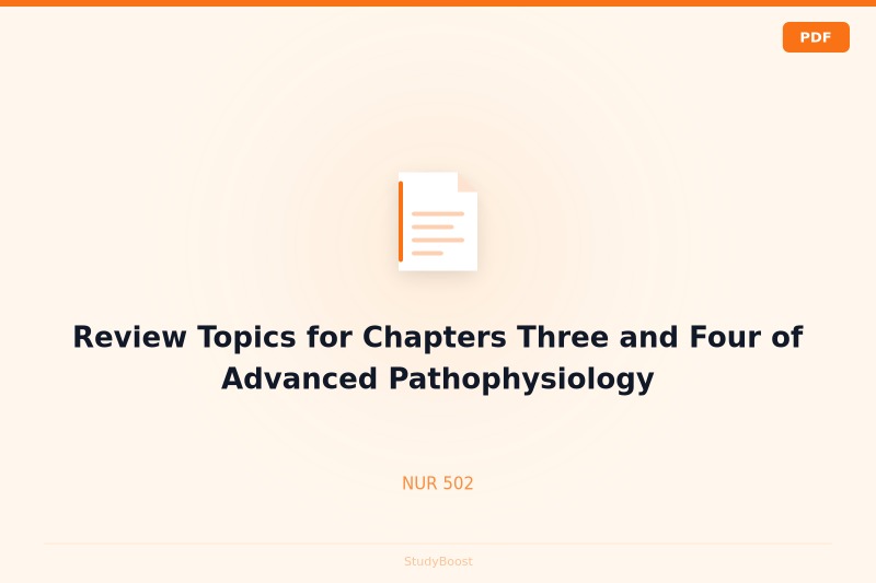 Review Topics for Chapters Three and Four of Advanced Pathophysiology