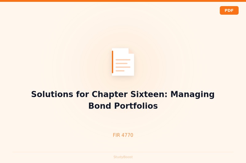 Solutions for Chapter Sixteen: Managing Bond Portfolios