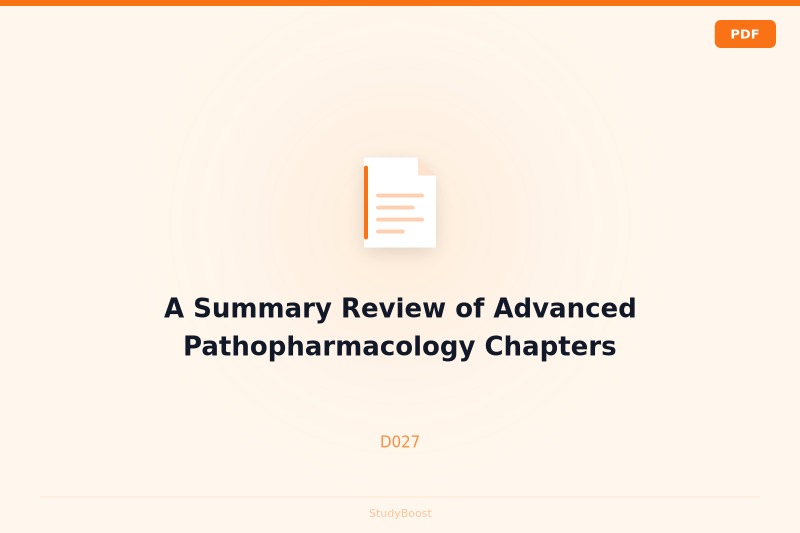A Summary Review of Advanced Pathopharmacology Chapters