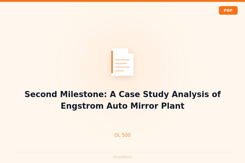 Second Milestone: A Case Study Analysis of Engstrom Auto Mirror Plant
