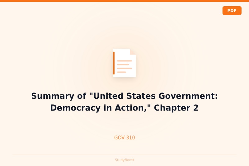 Summary of "United States Government: Democracy in Action," Chapter 2