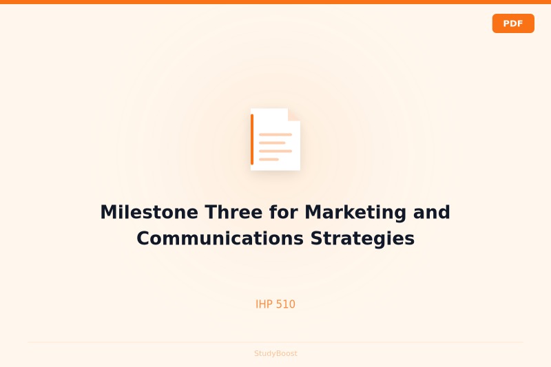 Milestone Three for Marketing and Communications Strategies