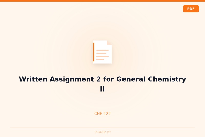 Written Assignment 2 for General Chemistry II