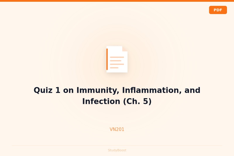 Quiz 1 on Immunity, Inflammation, and Infection (Ch. 5)