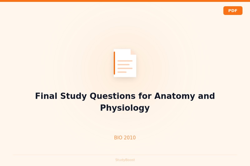 Final Study Questions for Anatomy and Physiology