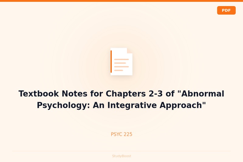 Textbook Notes for Chapters 2-3 of "Abnormal Psychology: An Integrative Approach"