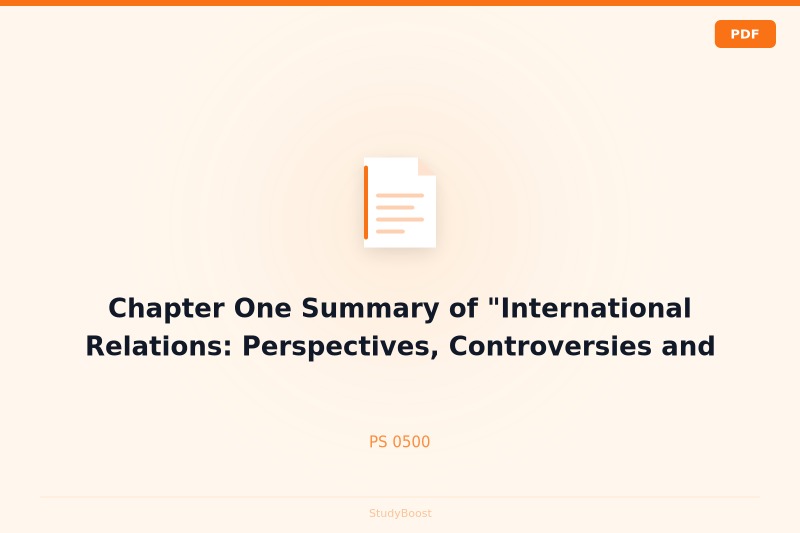Chapter One Summary of "International Relations: Perspectives, Controversies and Readings"