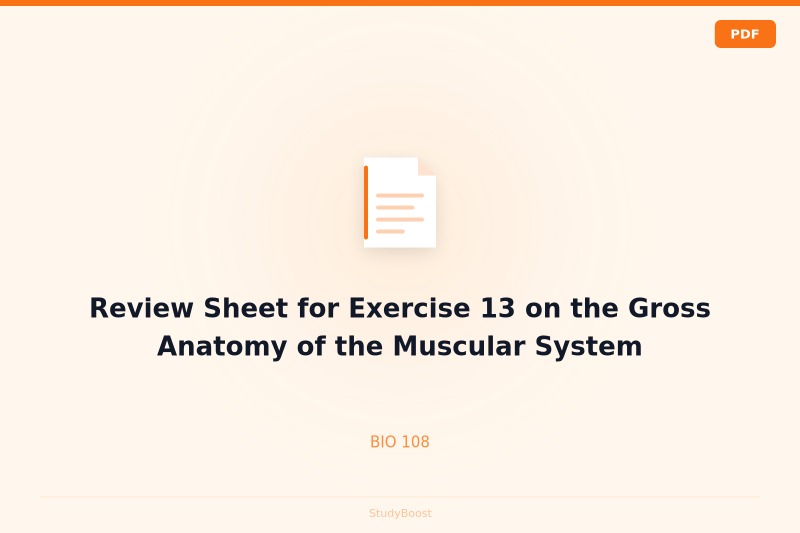 Review Sheet for Exercise 13 on the Gross Anatomy of the Muscular System