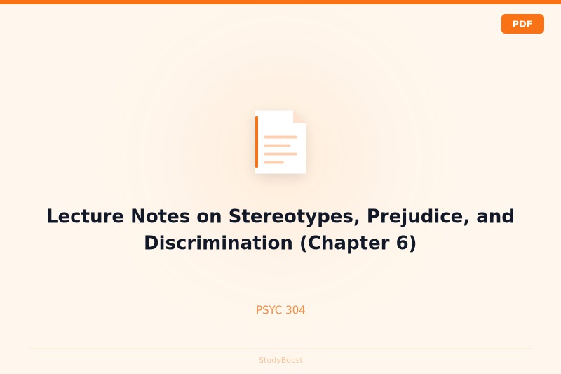 Lecture Notes on Stereotypes, Prejudice, and Discrimination (Chapter 6)