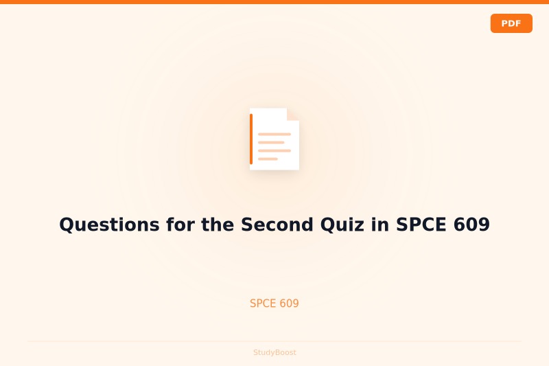 Questions for the Second Quiz in SPCE 609