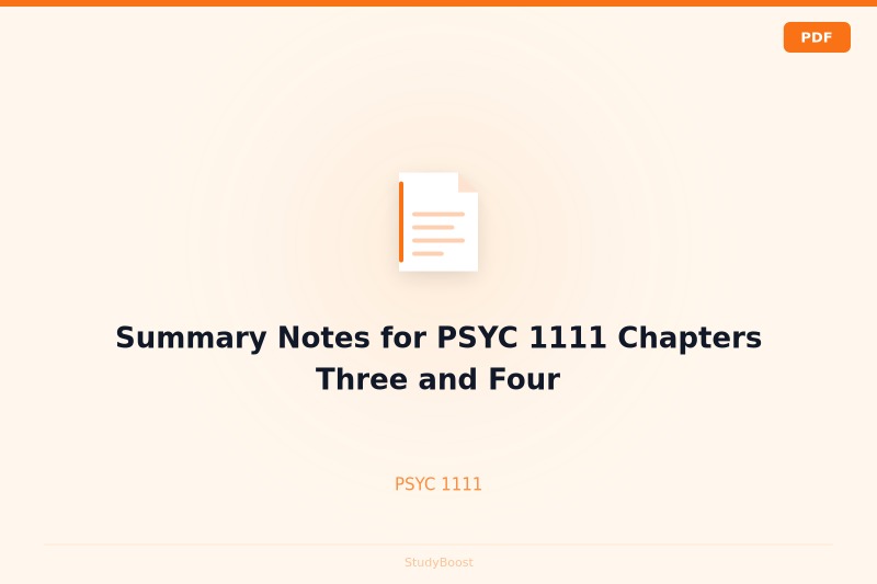 Summary Notes for PSYC 1111 Chapters Three and Four