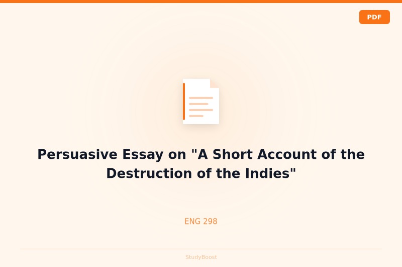 Persuasive Essay on "A Short Account of the Destruction of the Indies"