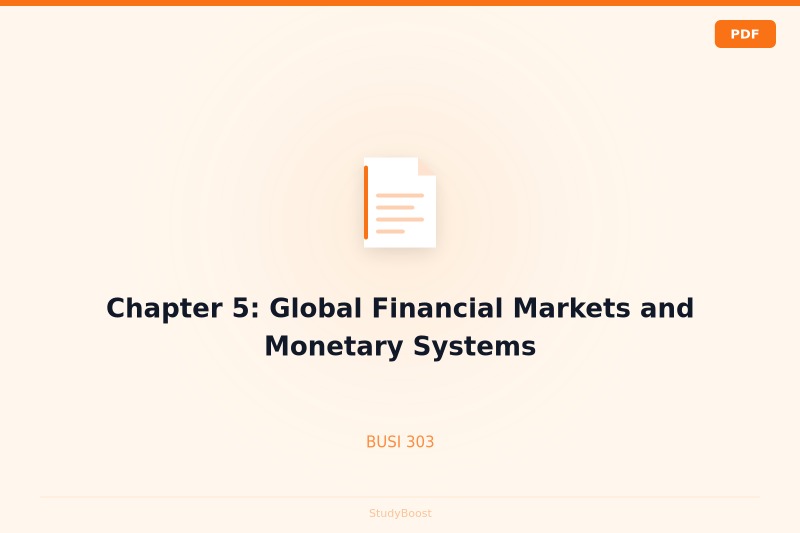 Chapter 5: Global Financial Markets and Monetary Systems
