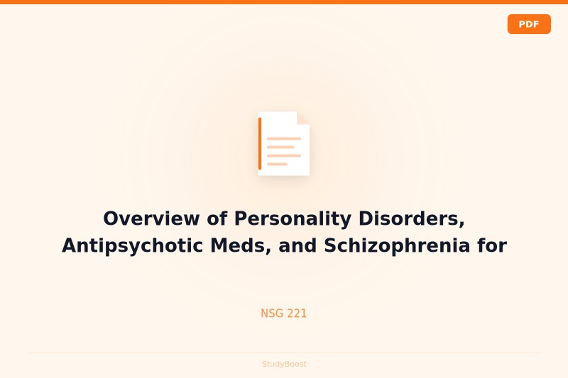 Overview of Personality Disorders, Antipsychotic Meds, and Schizophrenia for Exam 4