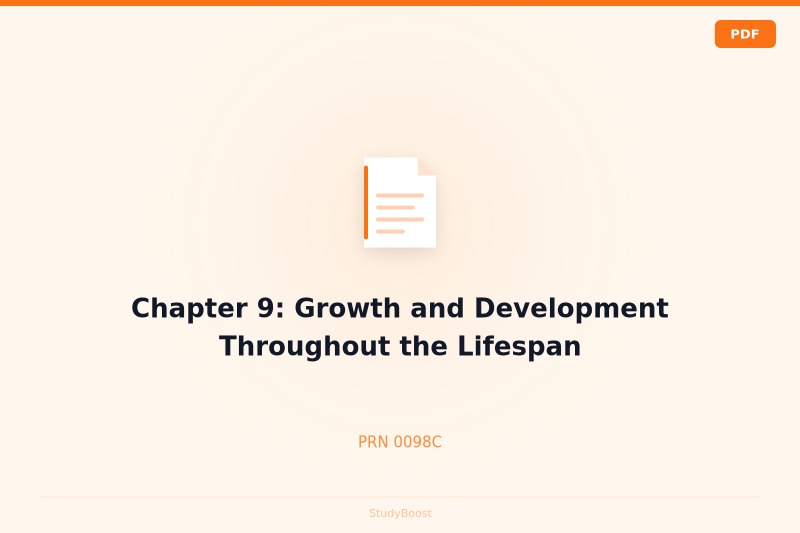 Chapter 9: Growth and Development Throughout the Lifespan