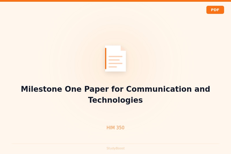 Milestone One Paper for Communication and Technologies