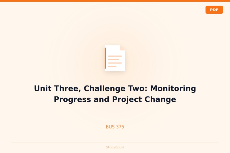 Unit Three, Challenge Two: Monitoring Progress and Project Change