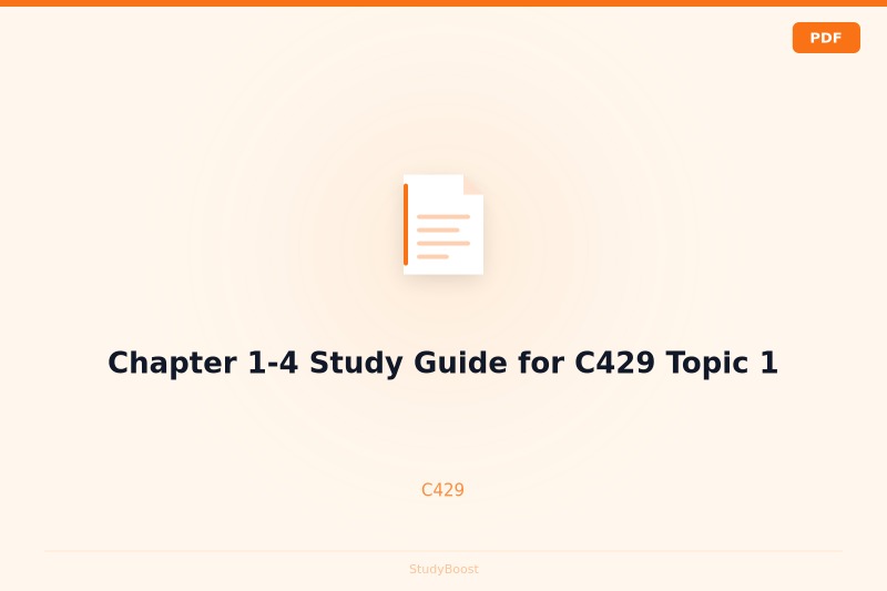 Chapter 1-4 Study Guide for C429 Topic 1