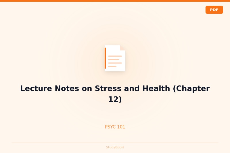 Lecture Notes on Stress and Health (Chapter 12)