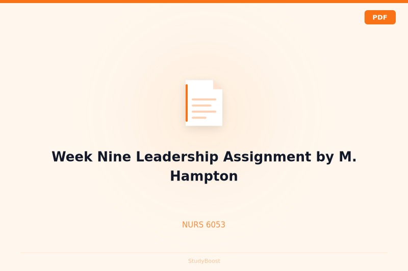 Week Nine Leadership Assignment by M. Hampton